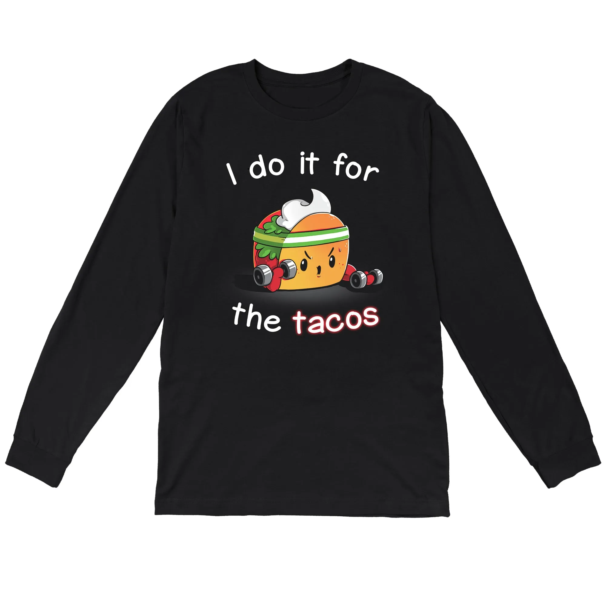 For the Tacos