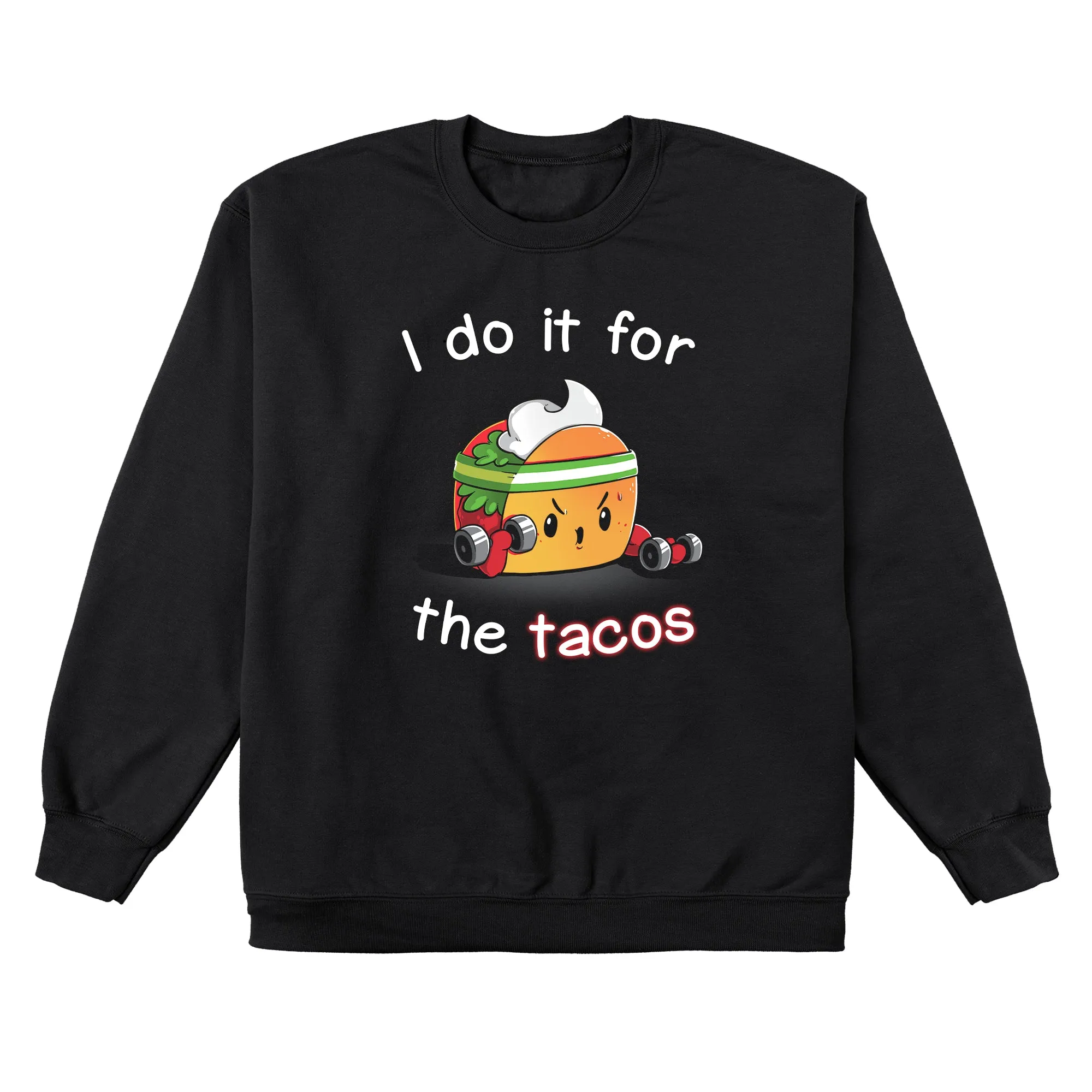 For the Tacos